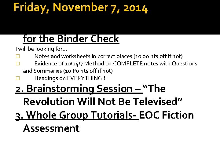 Friday, November 7, 2014 1. 20 Minutes of “Me Time” to Prepare for the