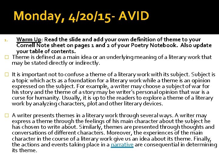 Monday, 4/20/15 - AVID Warm Up: Read the slide and add your own definition