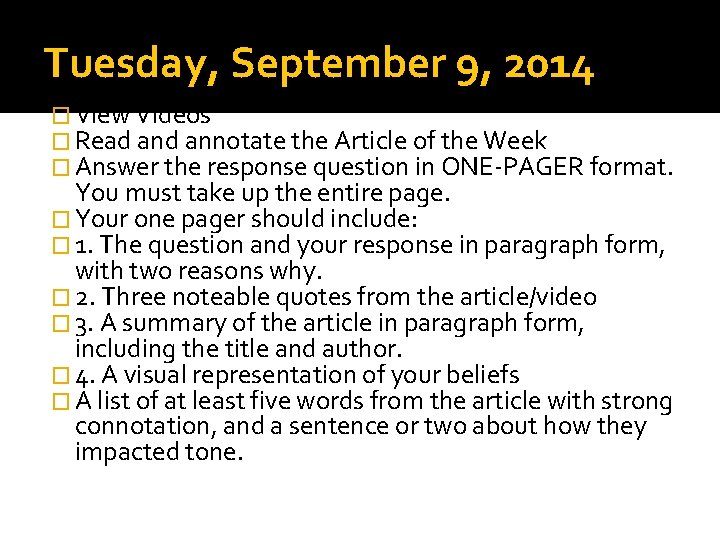 Tuesday, September 9, 2014 � View Videos � Read annotate the Article of the