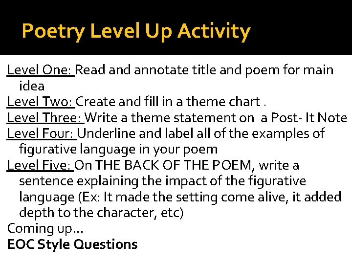 Poetry Level Up Activity Level One: Read annotate title and poem for main idea