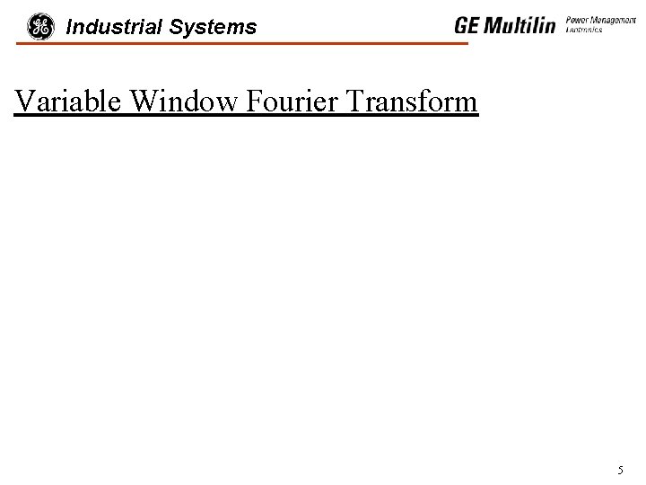 Industrial Systems Variable Window Fourier Transform 5 