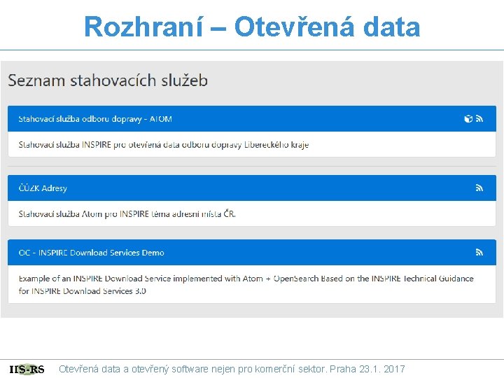 Rozhraní – Otevřená data a otevřený software nejen pro komerční sektor. Praha 23. 1.