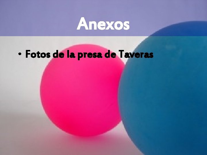 Anexos • Fotos de la presa de Taveras 