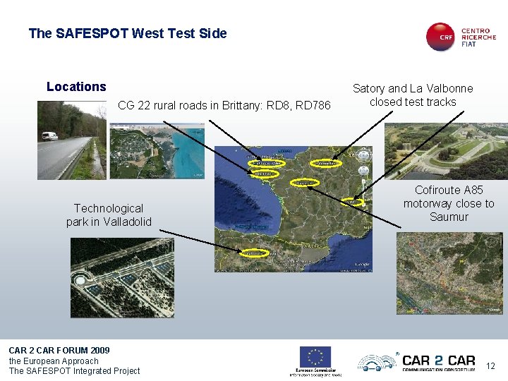 The SAFESPOT West Test Side Locations CG 22 rural roads in Brittany: RD 8,