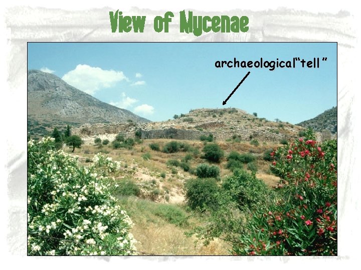 View of Mycenae archaeological“tell ” 