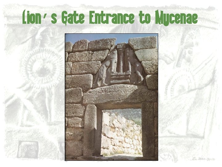 Lion’s Gate Entrance to Mycenae 