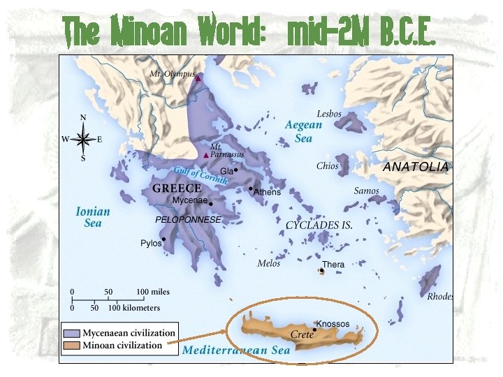 The Minoan World: mid-2 M B. C. E. 