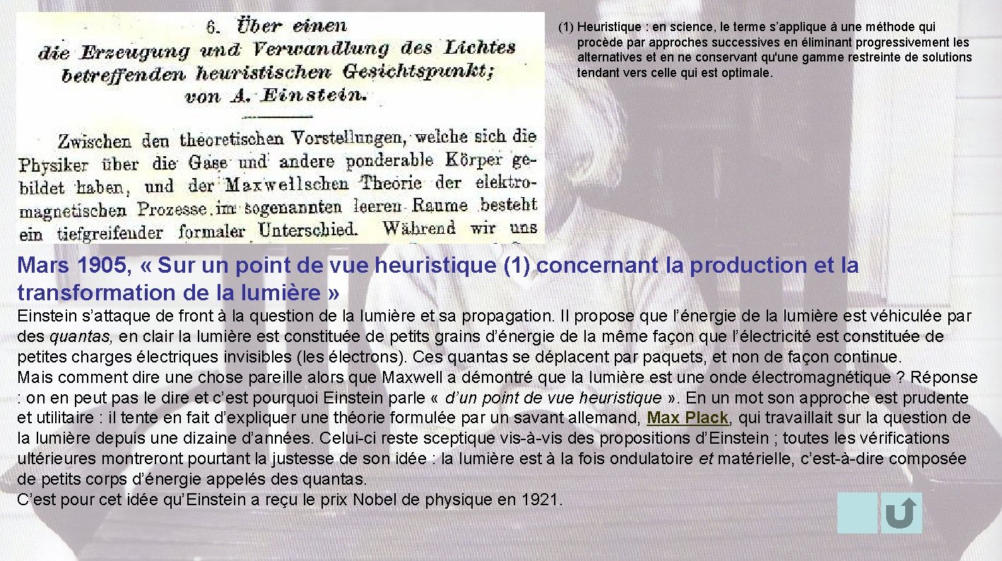 (1) Heuristique : en science, le terme s’applique à une méthode qui procède par