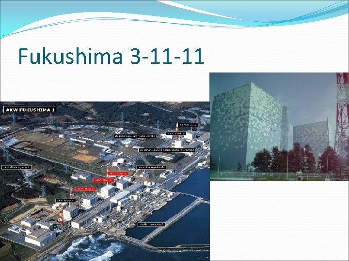 Fukushima 3 -11 -11 