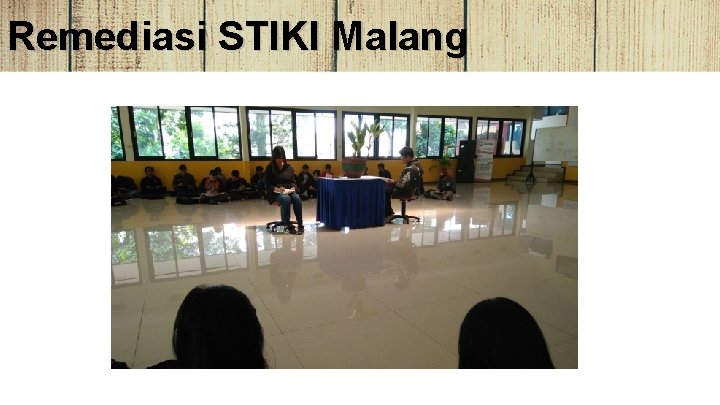 Remediasi STIKI Malang 