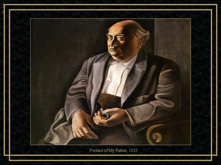 Portrait of My Father, 1925 