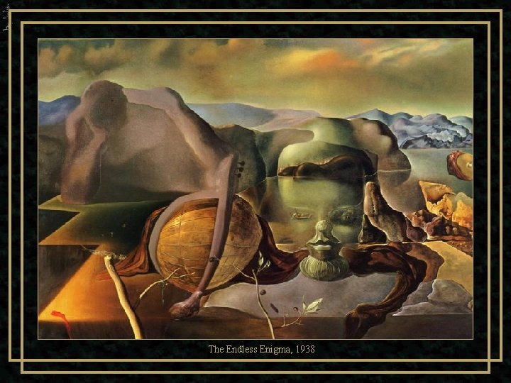 The Endless Enigma, 1938 