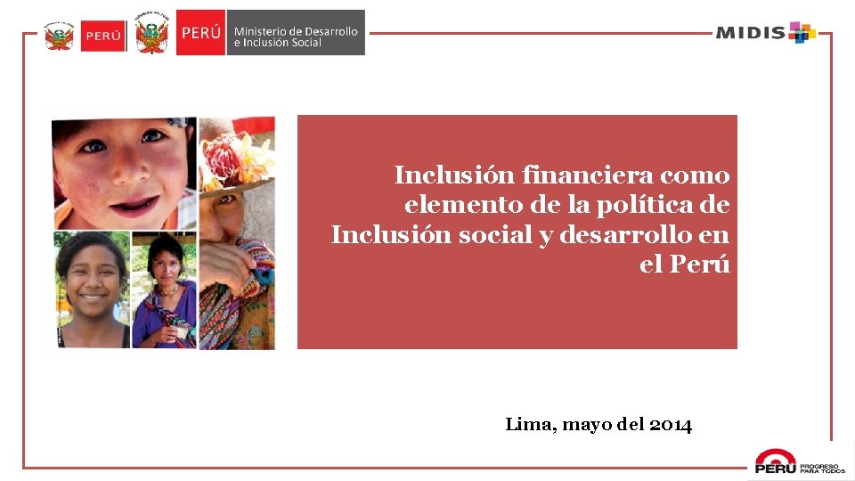Inclusión financiera como elemento de la política de Inclusión social y desarrollo en el