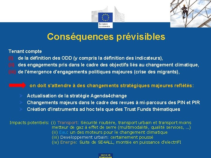 Conséquences prévisibles Tenant compte (i) de la définition des ODD (y compris la définition