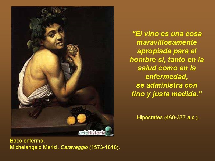 “El vino es una cosa maravillosamente apropiada para el hombre si, tanto en la “El vino es una cosa maravillosamente apropiada para el hombre si, tanto en la