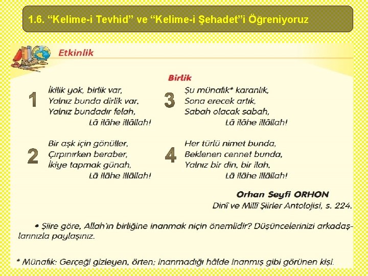 1. 6. “Kelime-i Tevhid” ve “Kelime-i Şehadet”i Öğreniyoruz 