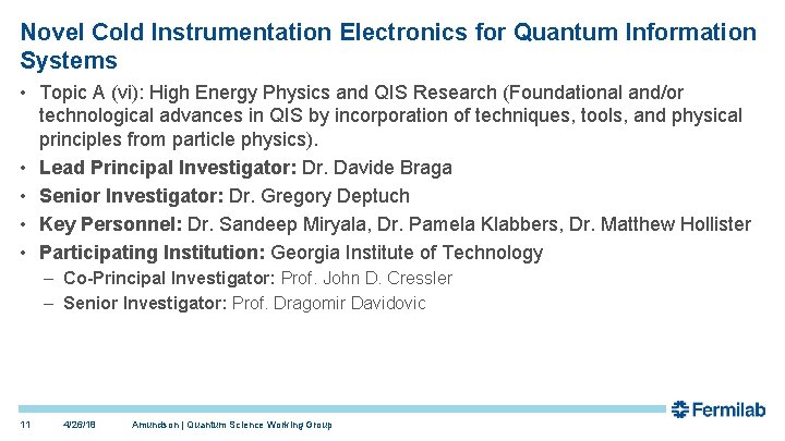 Novel Cold Instrumentation Electronics for Quantum Information Systems • Topic A (vi): High Energy