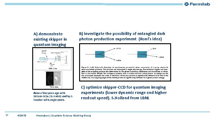 A) demonstrate existing skipper in quantum imaging done a few years ago with DECam