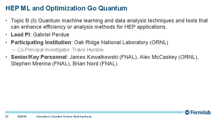 HEP ML and Optimization Go Quantum • Topic B (ii) Quantum machine learning and