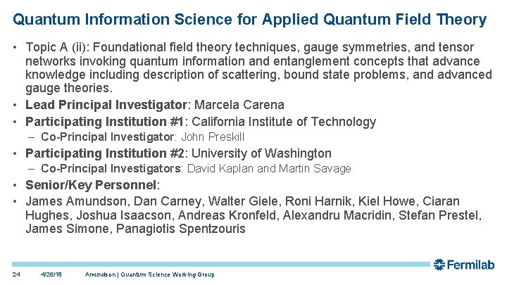 Quantum Information Science for Applied Quantum Field Theory • Topic A (ii): Foundational field