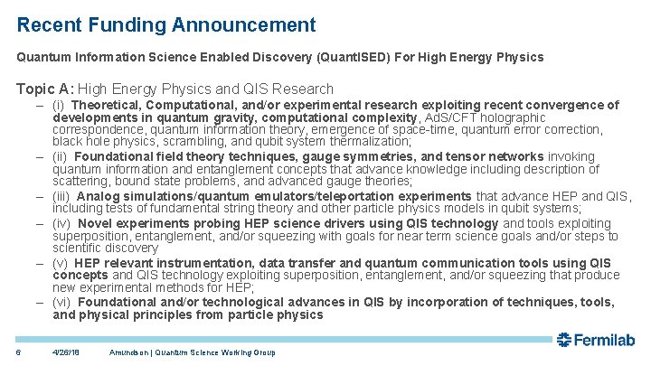 Recent Funding Announcement Quantum Information Science Enabled Discovery (Quant. ISED) For High Energy Physics