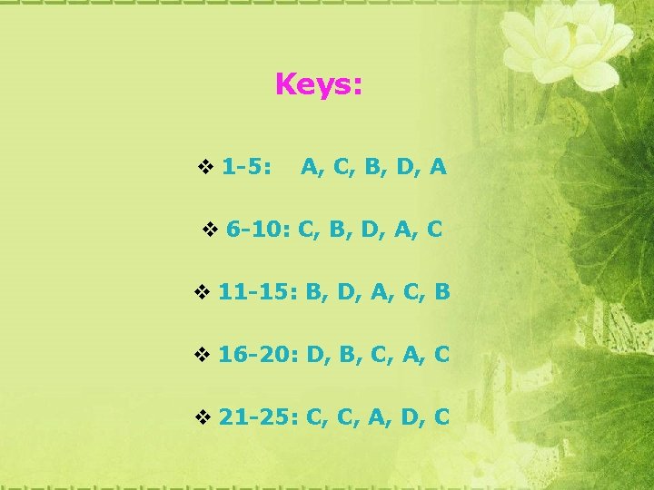 Keys: v 1 -5: A, C, B, D, A v 6 -10: C, B, Keys: v 1 -5: A, C, B, D, A v 6 -10: C, B,