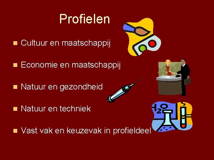 Profielen n Cultuur en maatschappij n Economie en maatschappij n Natuur en gezondheid n