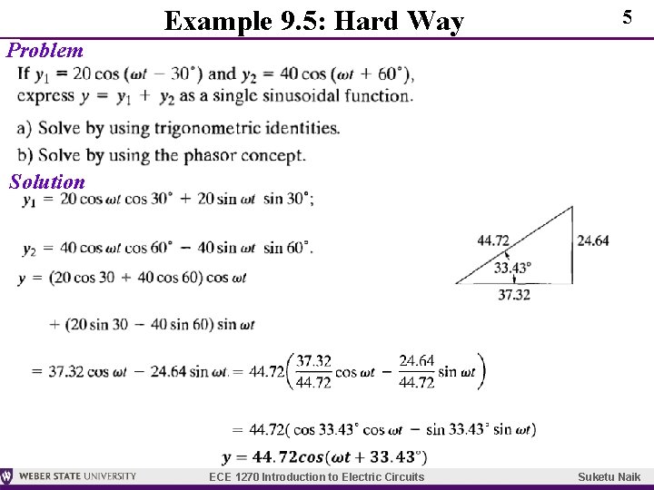 Example 9. 5: Hard Way 5 Problem Solution ECE 1270 Introduction to Electric Circuits