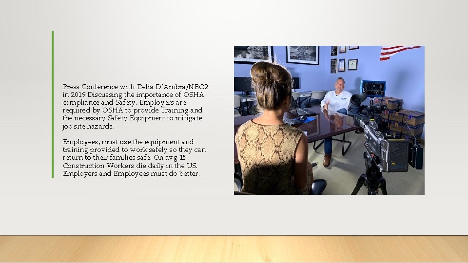 Press Conference with Delia D’Ambra/NBC 2 in 2019 Discussing the importance of OSHA compliance