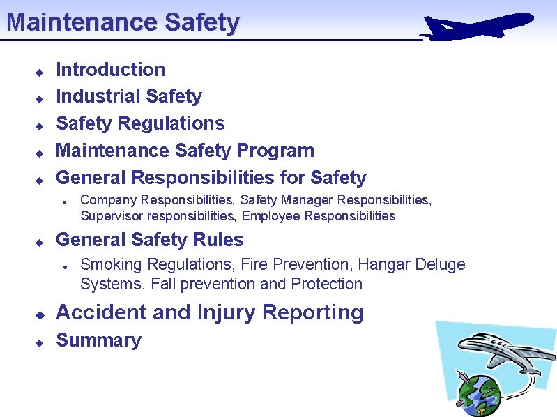 Maintenance Safety u u u Introduction Industrial Safety Regulations Maintenance Safety Program General Responsibilities