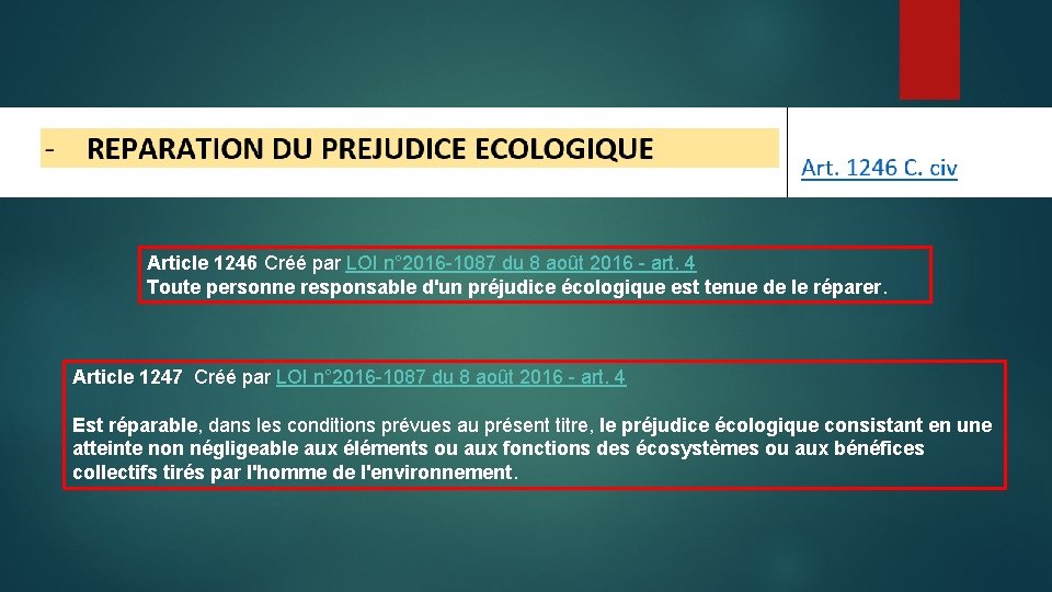 Article 1246 Créé par LOI n° 2016 -1087 du 8 août 2016 - art.