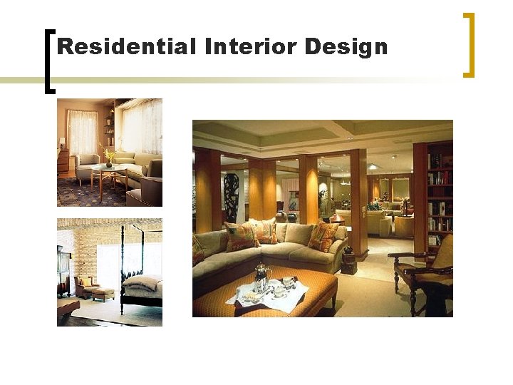 Residential Interior Design 