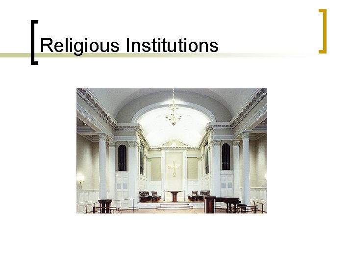 Religious Institutions 