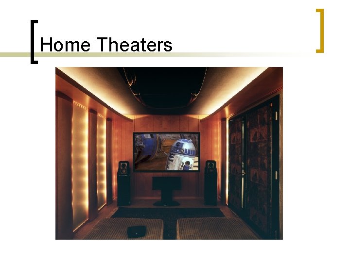 Home Theaters 