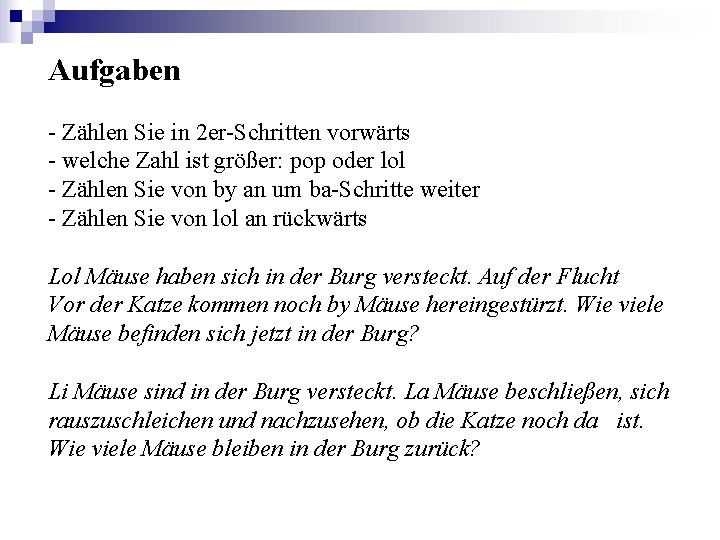 Aufgaben - Zählen Sie in 2 er-Schritten vorwärts - welche Zahl ist größer: pop Aufgaben - Zählen Sie in 2 er-Schritten vorwärts - welche Zahl ist größer: pop