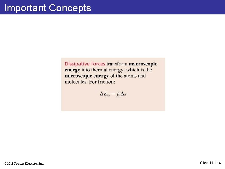 Important Concepts © 2013 Pearson Education, Inc. Slide 11 -114 