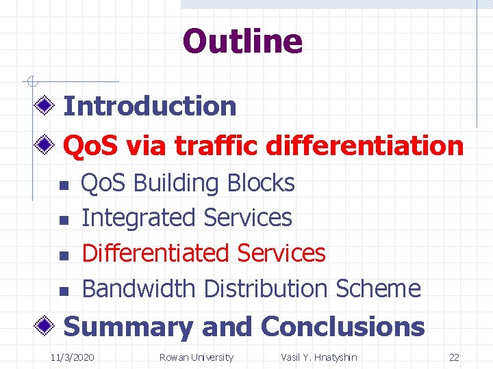 Outline Introduction Qo. S via traffic differentiation n n Qo. S Building Blocks Integrated
