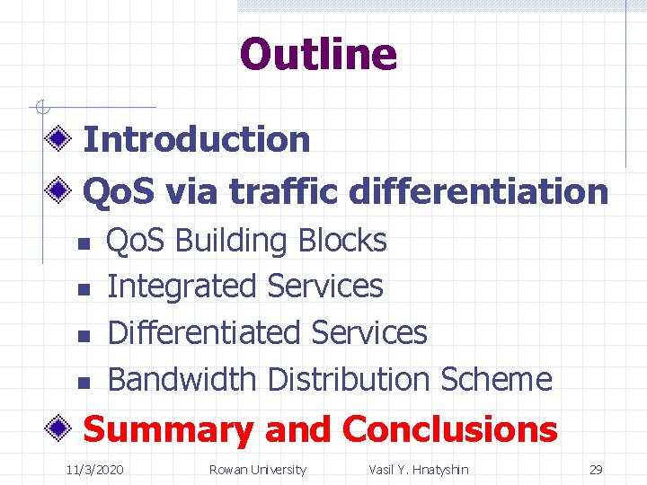 Outline Introduction Qo. S via traffic differentiation n n Qo. S Building Blocks Integrated