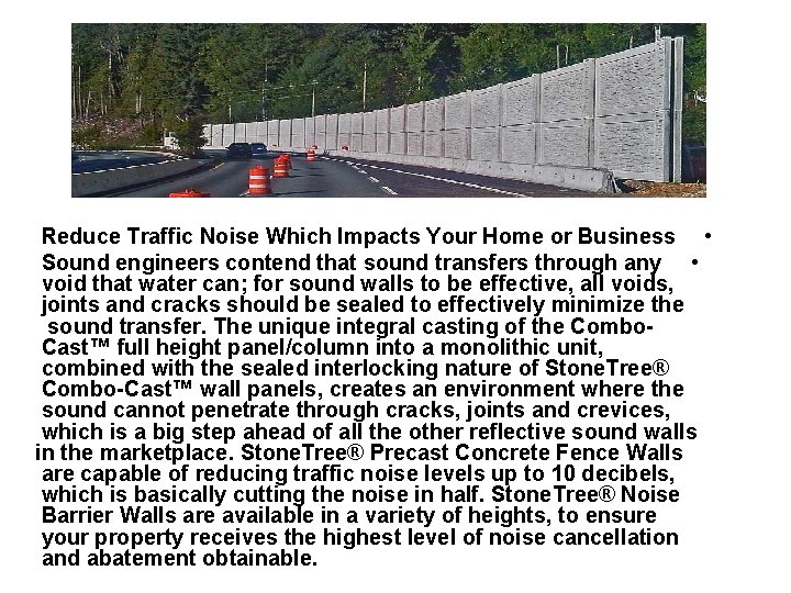 Reduce Traffic Noise Which Impacts Your Home or Business • Sound engineers contend that