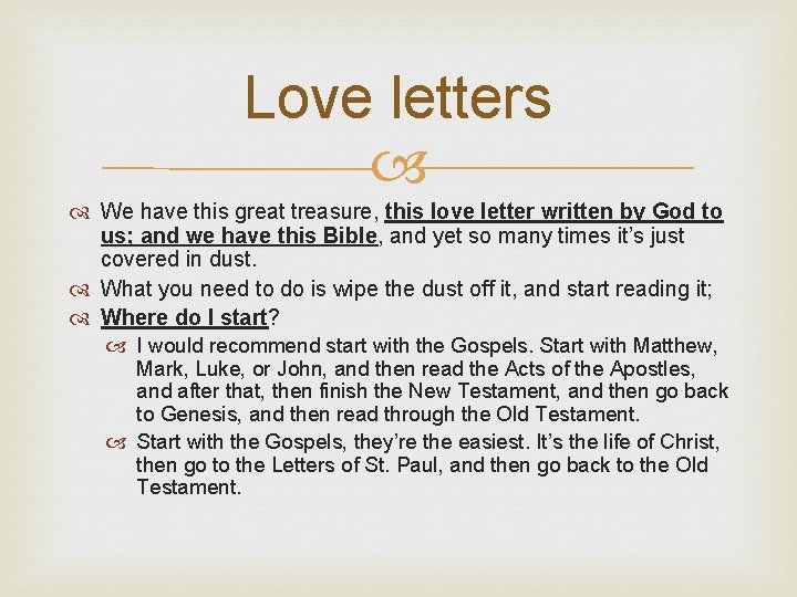 Love letters We have this great treasure, this love letter written by God to