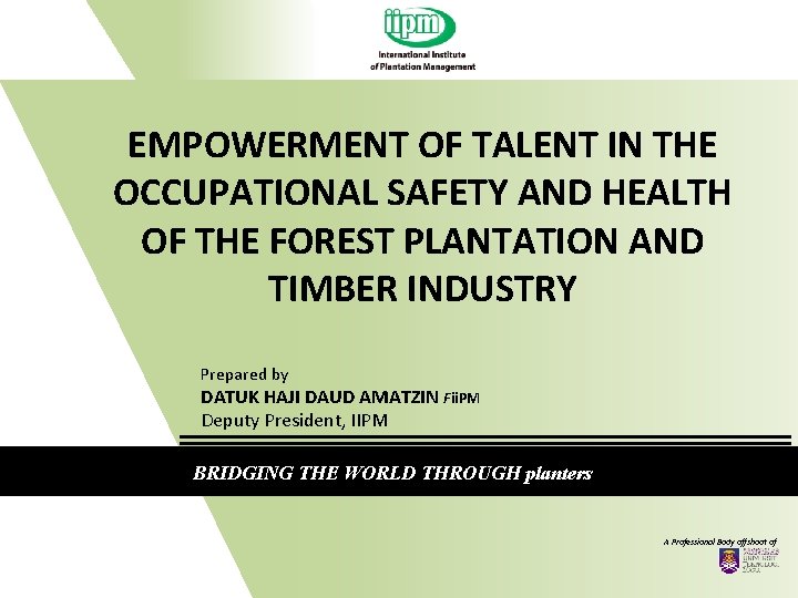 EMPOWERMENT OF TALENT IN THE OCCUPATIONAL SAFETY AND HEALTH OF THE FOREST PLANTATION AND