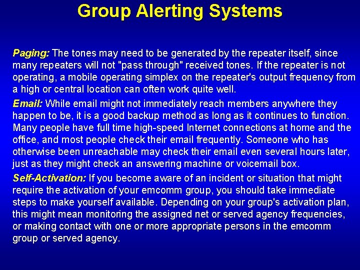 Group Alerting Systems Paging: The tones may need to be generated by the repeater