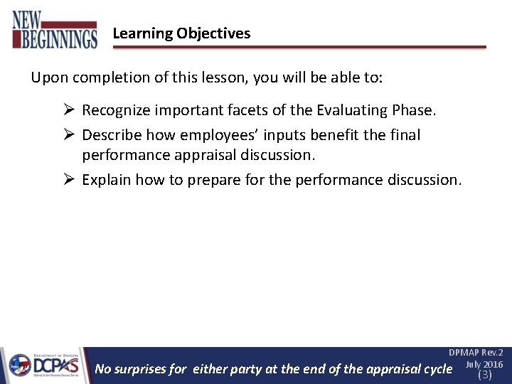 Learning Objectives Upon completion of this lesson, you will be able to: Recognize important
