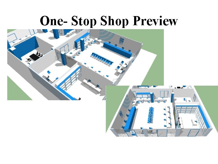 One- Stop Shop Preview 