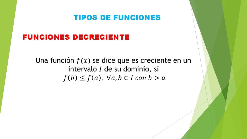 TIPOS DE FUNCIONES DECRECIENTE 