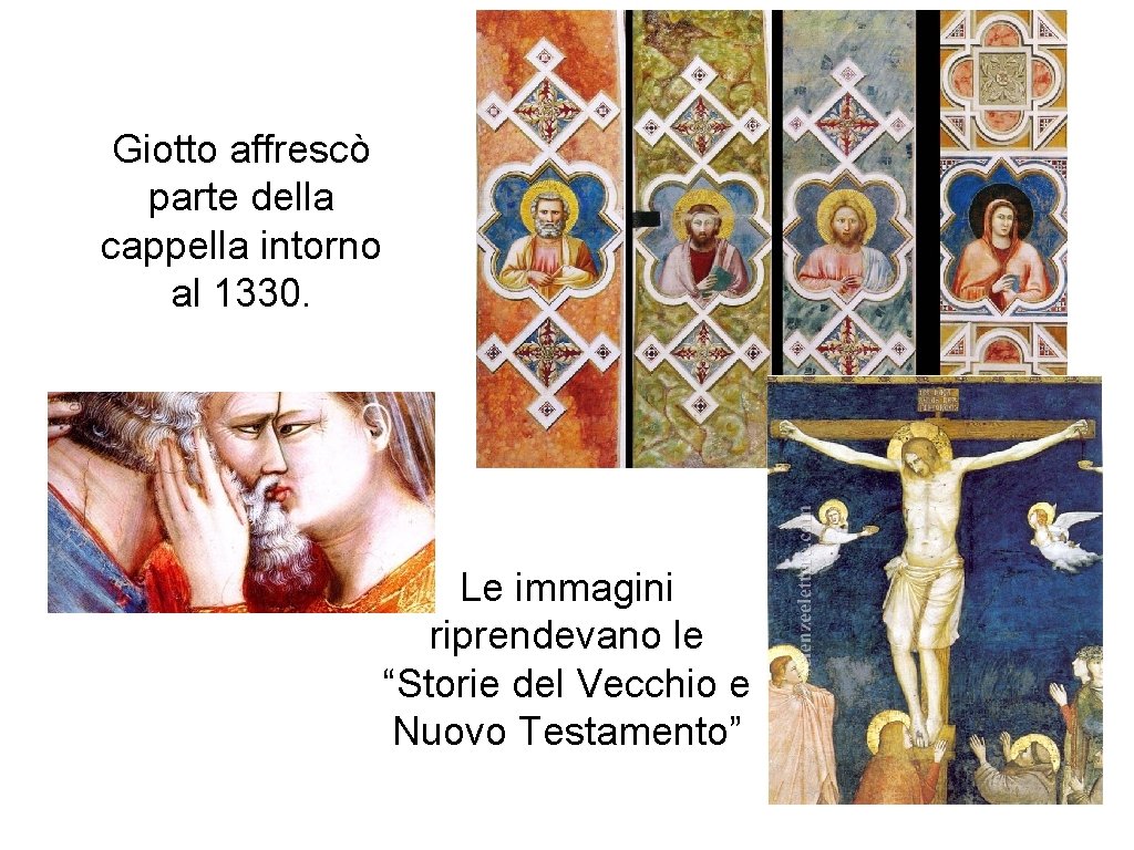 Giotto affrescò parte della cappella intorno al 1330. Le immagini riprendevano le “Storie del