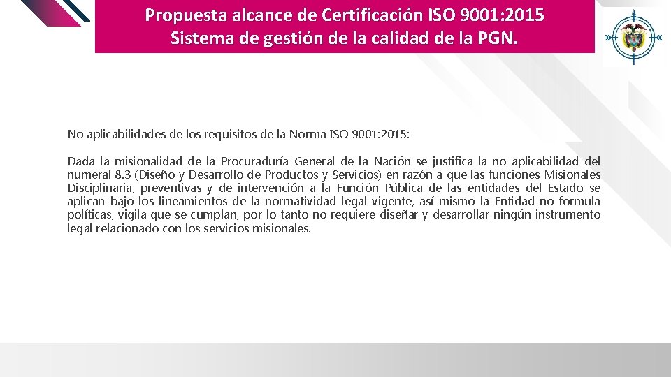 INTEGRA 2. 0 Propuesta alcance de Certificación ISO 9001: 2015 Sistema de gestión de