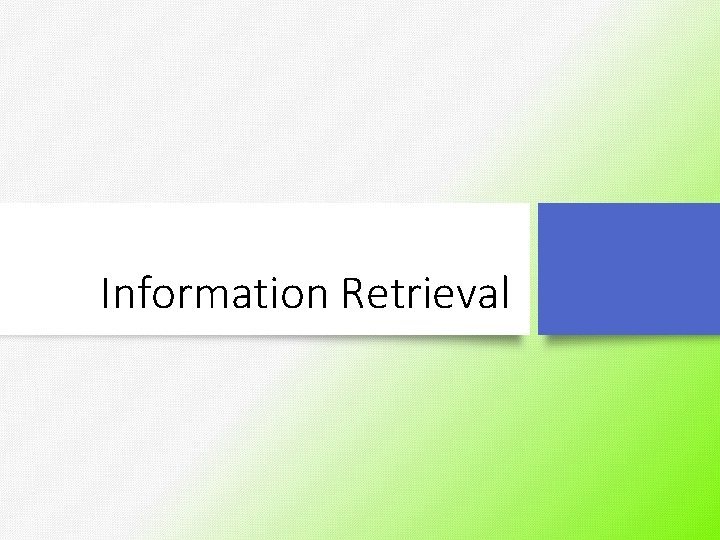 Information Retrieval 