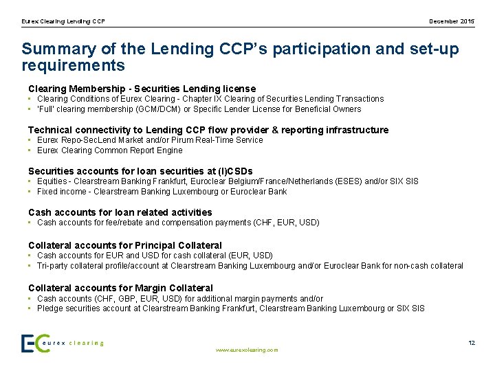 Eurex Clearing Lending CCP December 2015 Summary of the Lending CCP’s participation and set-up