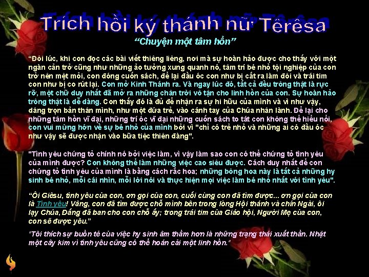 “Chuyện một tâm hồn” “Đôi lúc, khi con đọc các bài viết thiêng liêng,